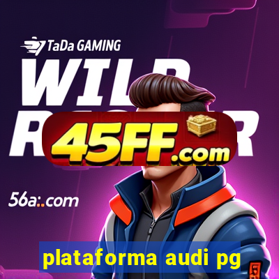plataforma audi pg